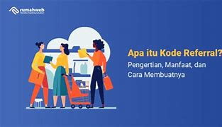 Apa Artinya Kode Referral Atau Opsional